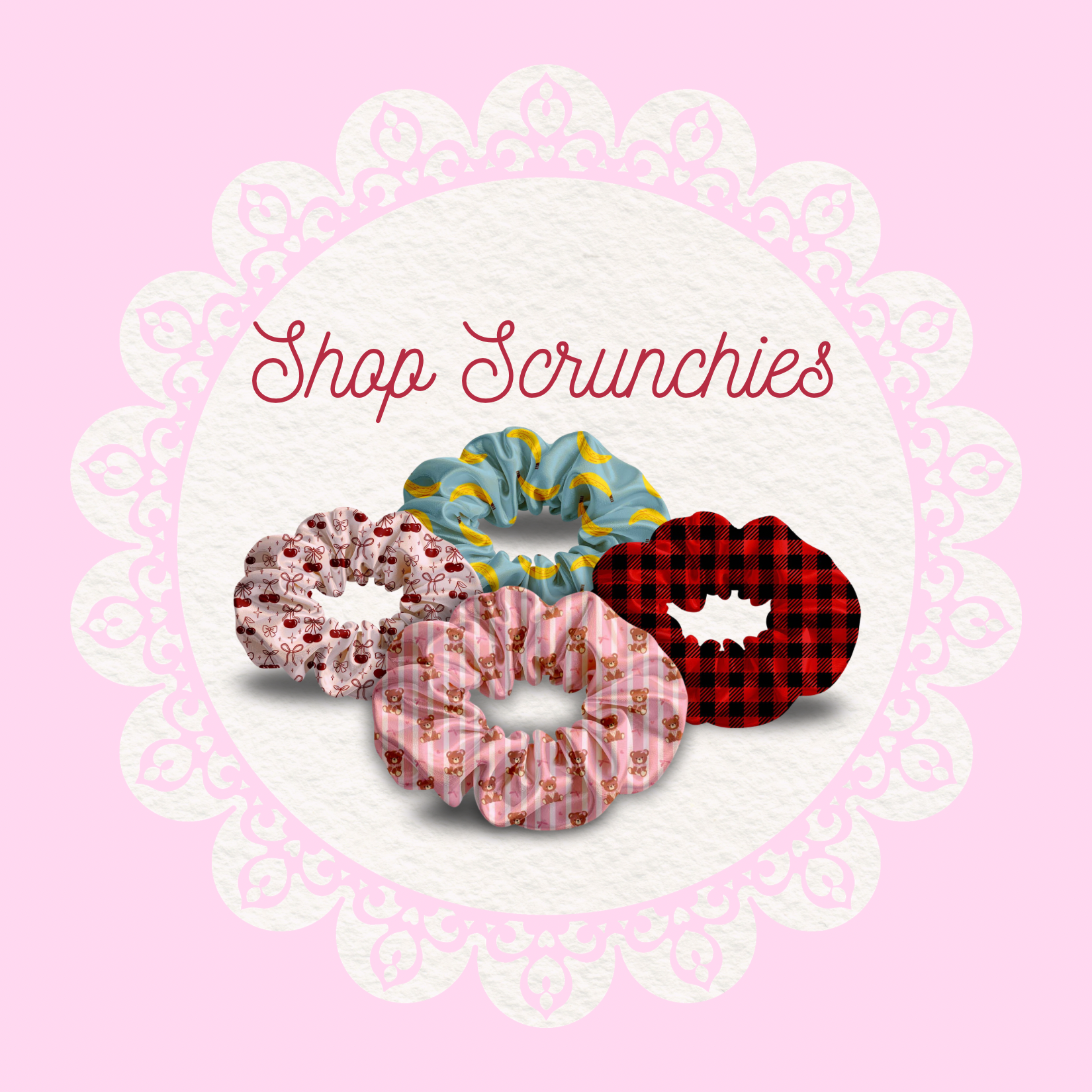 Scrunchies